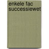 Enkele fac successiewet door Lindeyer