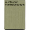 Rechtsnorm overheidsbudget by Brull