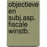 Objectieve en subj.asp. fiscale winstb. door Brull