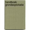 Handboek grondexploitatie by Unknown