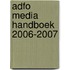 Adfo Media Handboek 2006-2007