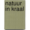 Natuur in kraal by Spaargaren