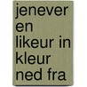 Jenever en likeur in kleur ned fra door Scheerlinck