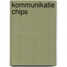 Kommunikatie chips by Stekelenburg