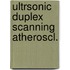 Ultrsonic duplex scanning atheroscl.