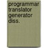Programmar translator generator diss.