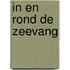 In en rond de zeevang
