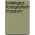 Catalogus fonografisch museum