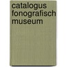 Catalogus fonografisch museum door Belle