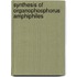 Synthesis of organophosphorus amphiphiles
