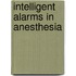 Intelligent alarms in anesthesia
