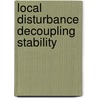 Local disturbance decoupling stability door Wegen