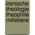 Irenische theologie theophile milletiere