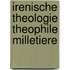 Irenische theologie theophile milletiere