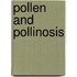 Pollen and pollinosis