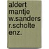 Aldert mantje w.sanders r.scholte enz.