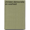 Christen-democratie en overheid door Klink