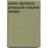 Static dynamic pressure-volume relatio door Giezeman