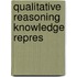 Qualitative reasoning knowledge repres
