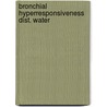 Bronchial hyperresponsiveness dist. water by Jan Groot