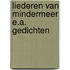Liederen van mindermeer e.a. gedichten
