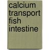 Calcium transport fish intestine door Schoenmakers