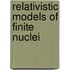 Relativistic models of finite nuclei