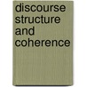 Discourse structure and coherence door Jan Sanders