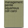 Management penile squamous cell carci door Horenblas