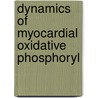Dynamics of myocardial oxidative phosphoryl by Hak