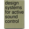 Design systems for active sound control door Doelman
