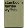 Stamboom familie wyffels door Wyffels