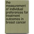 The measurement of individual preferences for treatment outcomes in breast cancer
