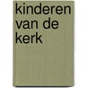 Kinderen van de kerk door Compaan