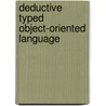 Deductive typed object-oriented language door M.C.R. Bal