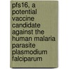 Pfs16, a potential vaccine candidate against the human malaria parasite Plasmodium falciparum door I.I.M.D. Moelans