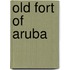 Old fort of aruba