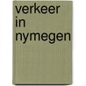 Verkeer in nymegen door Marij Leenders