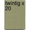 Twintig x 20 by Hoorne