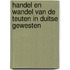 Handel en wandel van de teuten in Duitse gewesten