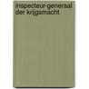Inspecteur-generaal der krijgsmacht by Unknown