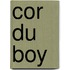 Cor du Boy