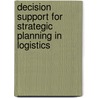 Decision support for strategic planning in logistics door L. Hagdorn-van der Meijden