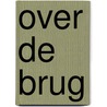 Over de brug door Waltz