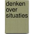 Denken over situaties