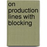 On production lines with blocking door E. van Bracht
