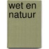 Wet en natuur