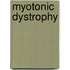 Myotonic dystrophy