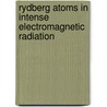 Rydberg atoms in intense electromagnetic radiation door R.B. Vrijen