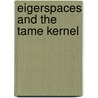 Eigerspaces and the tame kernel door A. Herczog
